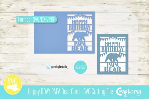Happy BDAY Papa Bear Card: 3D SVG for Greeting Cards